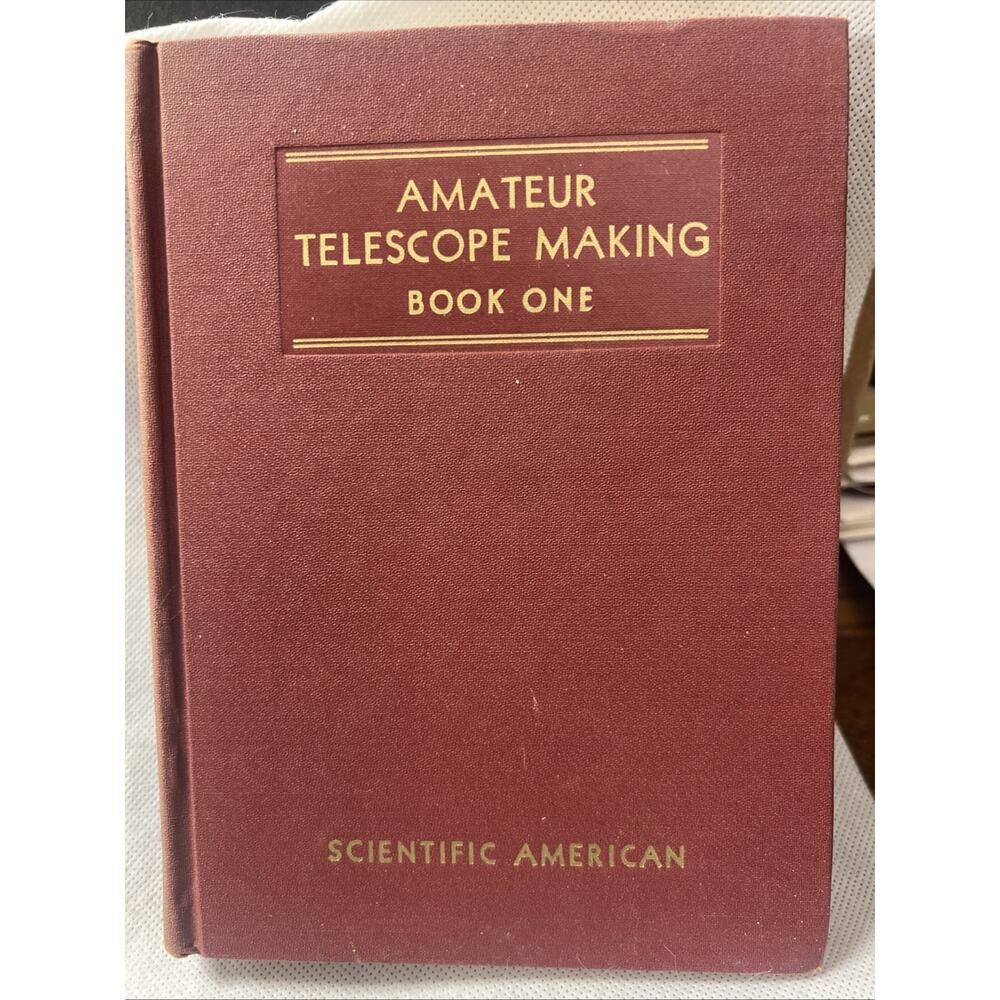 Amateur Telescope Making Book 1 Albert G. Ingalls EX!HC 1955 Scientific American